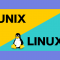 Unix Vs. Linux: What’s the Difference?